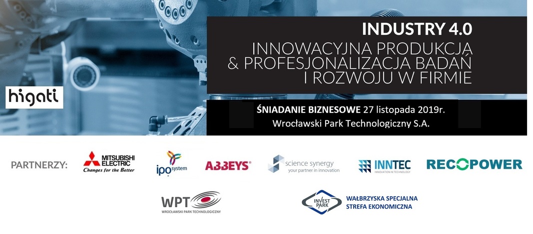 Industry 4.0 Innowacyjna produkcja & profesjonalizacja badań i rozwoju w firmie - Wrocław